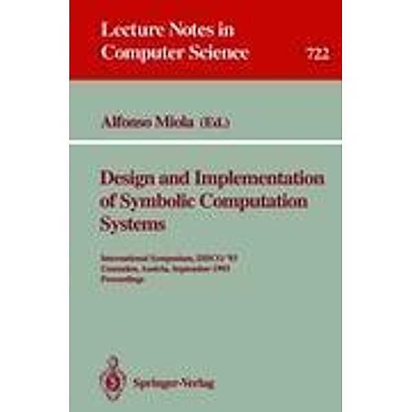 Design and Implementation of Symbolic Computation Systems, Alfonso Miola