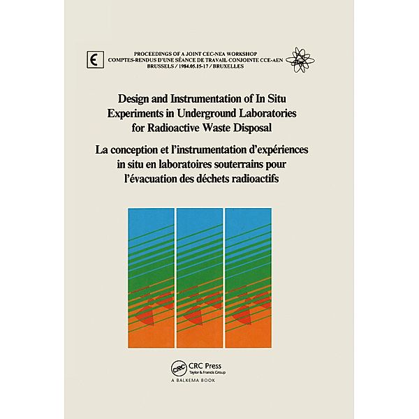Design and Instrumentation of In-Situ Experiments in Underground Laboratories for Radioactive Waste Disposal