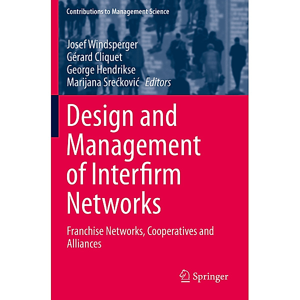 Design and Management of Interfirm Networks