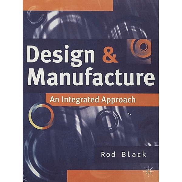 Design and Manufacture, Rod Black
