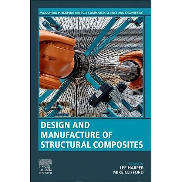 Design and Manufacture of Structural Composites