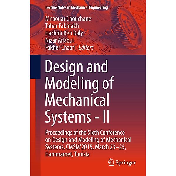 Design and Modeling of Mechanical Systems - II / Lecture Notes in Mechanical Engineering