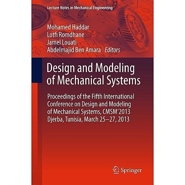 Design and Modeling of Mechanical Systems / Lecture Notes in Mechanical Engineering