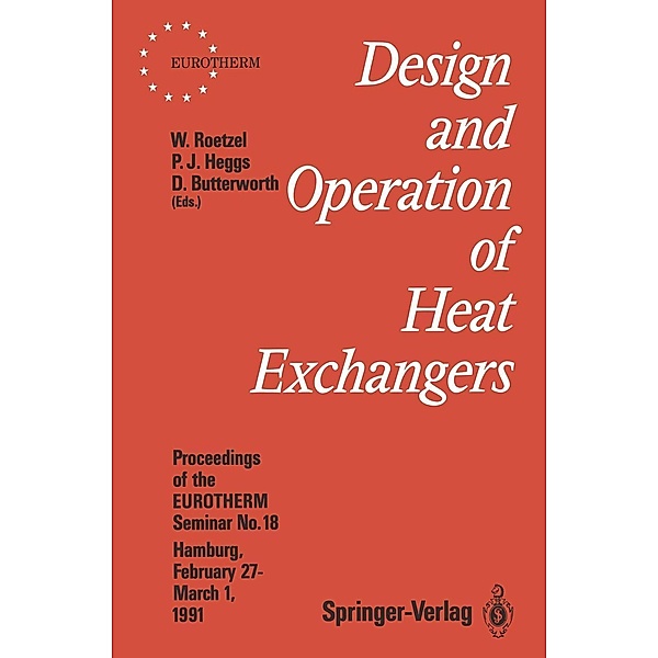 Design and Operation of Heat Exchangers / EUROTHERM Seminars Bd.18