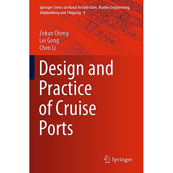 Design and Practice of Cruise Ports, Zekun Cheng, Lei Gong, Chen Li