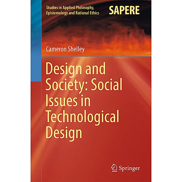 Design and Society: Social Issues in Technological Design, Cameron Shelley