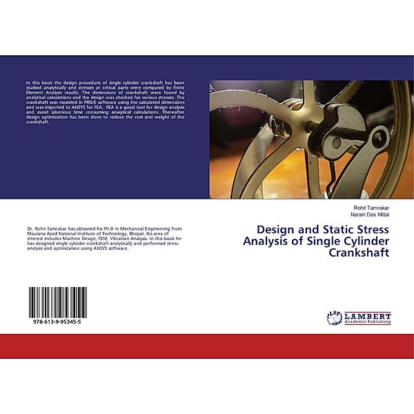 Design and Static Stress Analysis of Single Cylinder Crankshaft, Rohit Tamrakar, Narain Das Mittal