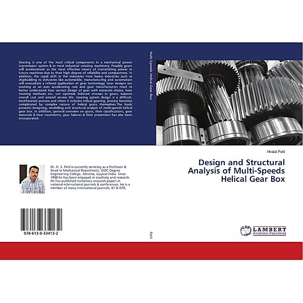Design and Structural Analysis of Multi-Speeds Helical Gear Box, Hiralal Patil
