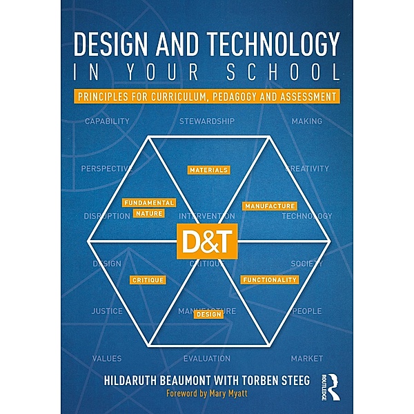 Design and Technology in your School, Hildaruth Beaumont, Torben Steeg