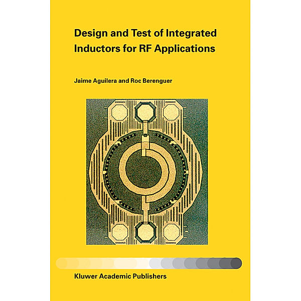 Design and Test of Integrated Inductors for RF Applications, Jaime Aguilera, Roc Berenguer