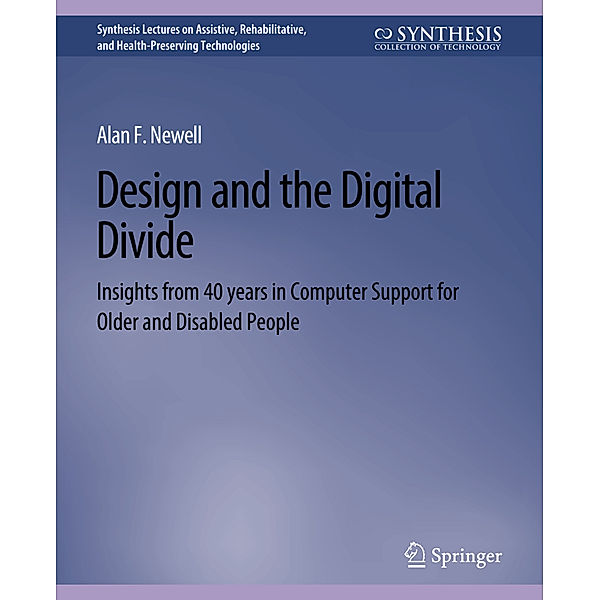 Design and the Digital Divide, Alan F. Newell