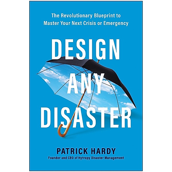 Design Any Disaster, Patrick Hardy