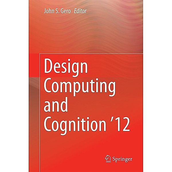 Design Computing and Cognition '12