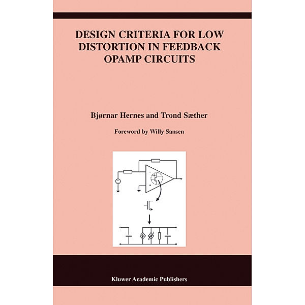 Design Criteria for Low Distortion in Feedback Opamp Circuits, Bjørnar Hernes, Trond Sæther