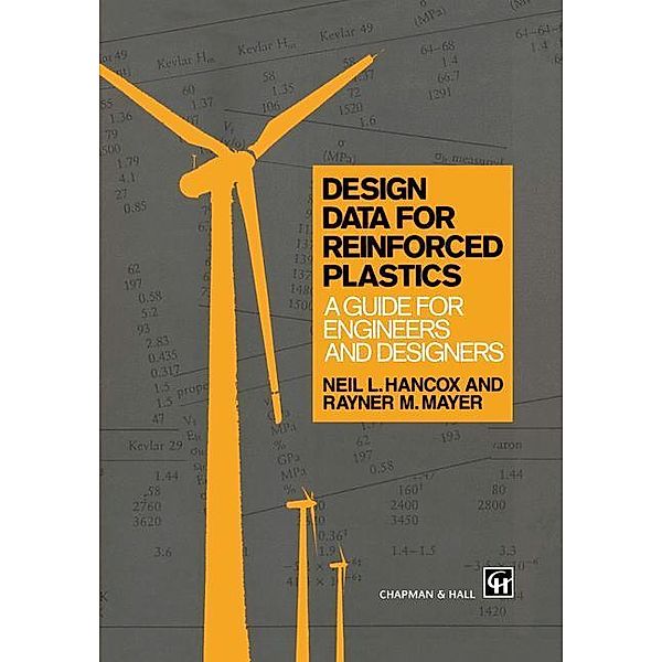 Design Data for Reinforced Plastics, N. Hancox, R. M. Mayer