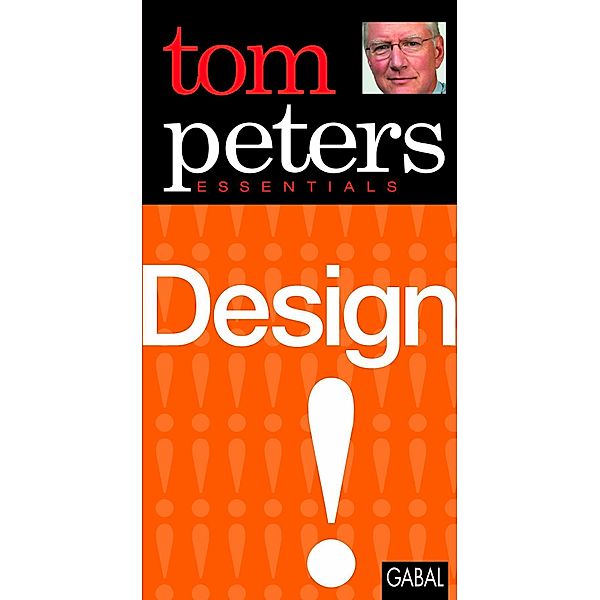 Design / Dein Business, Tom Peters