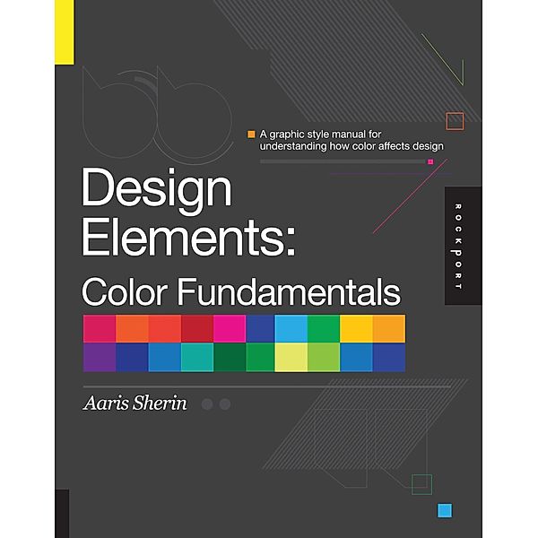 Design Elements, Color Fundamentals / Design Elements, Aaris Sherin