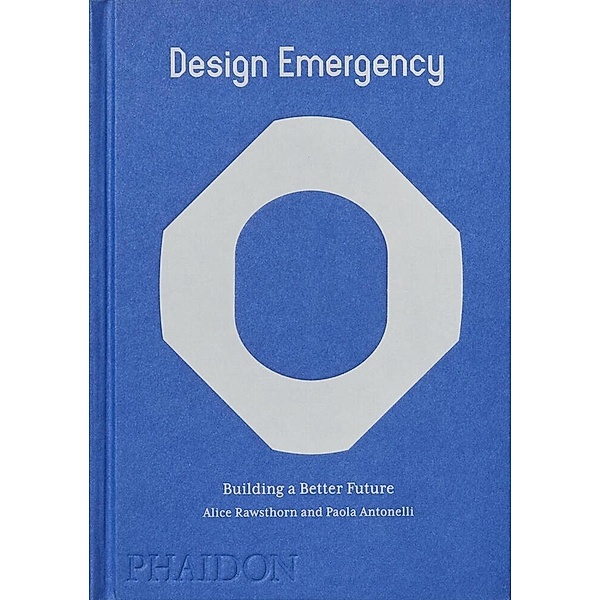Design Emergency, Alice Rawsthorn, Paola Antonelli