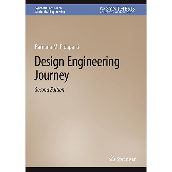 Design Engineering Journey, Ramana M. Pidaparti