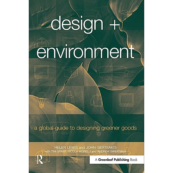 Design + Environment, Helen Lewis, John Gertsakis, Tim Grant, Nicola Morelli, Andrew Sweatman