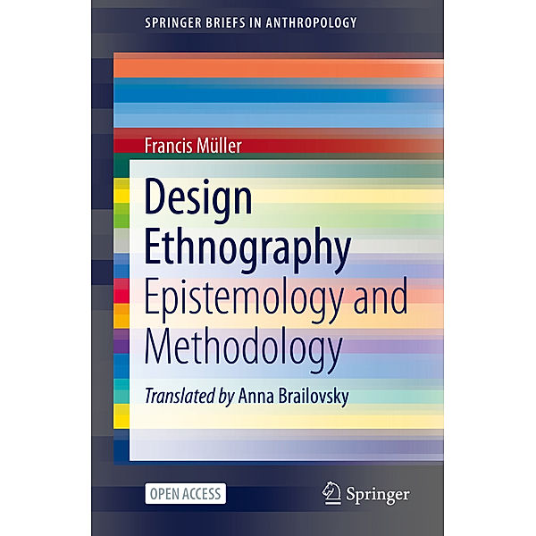 Design Ethnography, Francis Müller