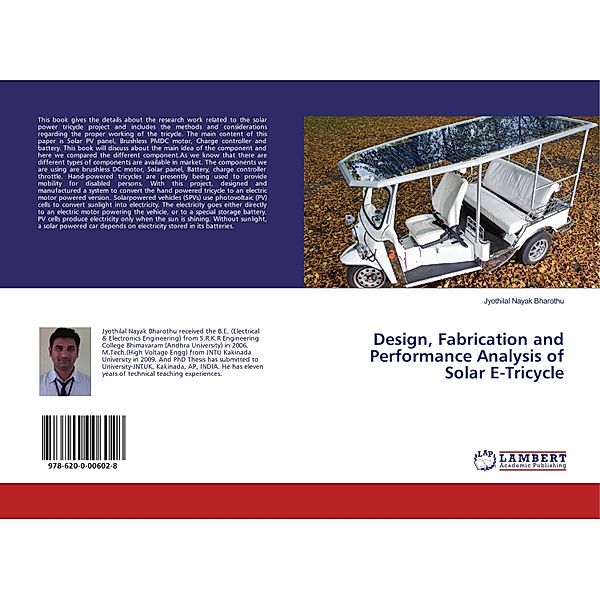 Design, Fabrication and Performance Analysis of Solar E-Tricycle, Jyothilal Nayak Bharothu