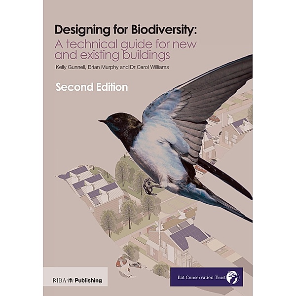 Design for Biodiversity, Kelly Gunnell, Carol Williams, Brian Murphy