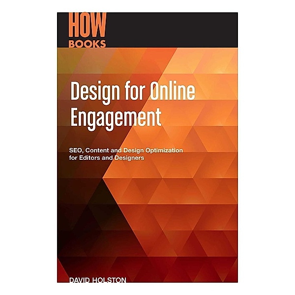 Design for Online Engagement, David Holston