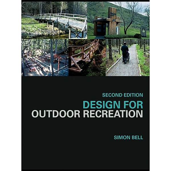 Design for Outdoor Recreation, Simon Bell