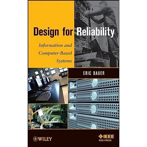 Design for Reliability, Eric Bauer