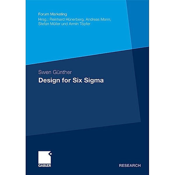 Design for Six Sigma, Swen Günther