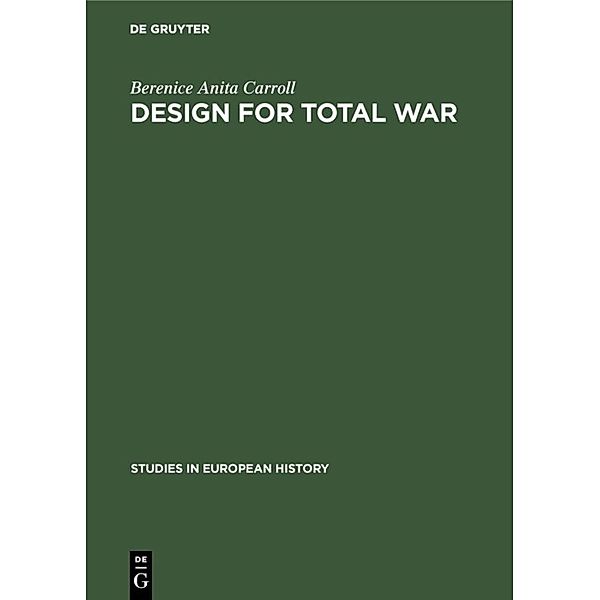 Design for total war, Berenice Anita Carroll