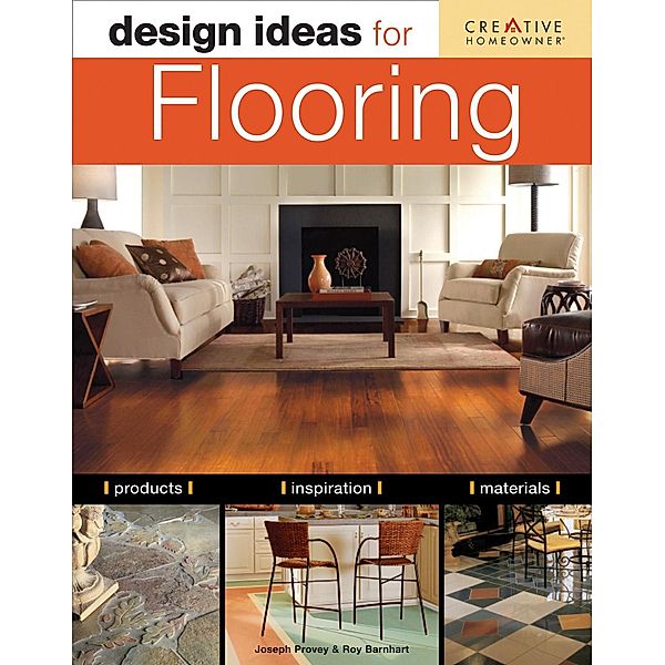 Design Ideas for Flooring / Design Ideas Series, Roy Barnhart, Joseph Provey