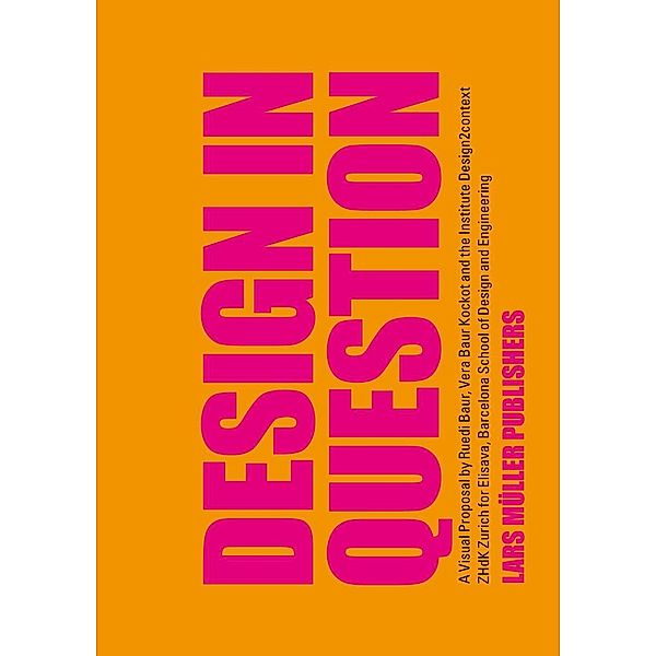 Design in Question, Ruedi Baur, Vera Baur Kockot
