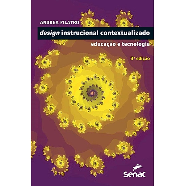 Design instrucional contextualizado, Andrea Filatro