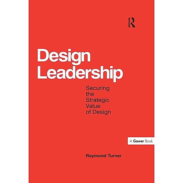 Design Leadership, Raymond Turner