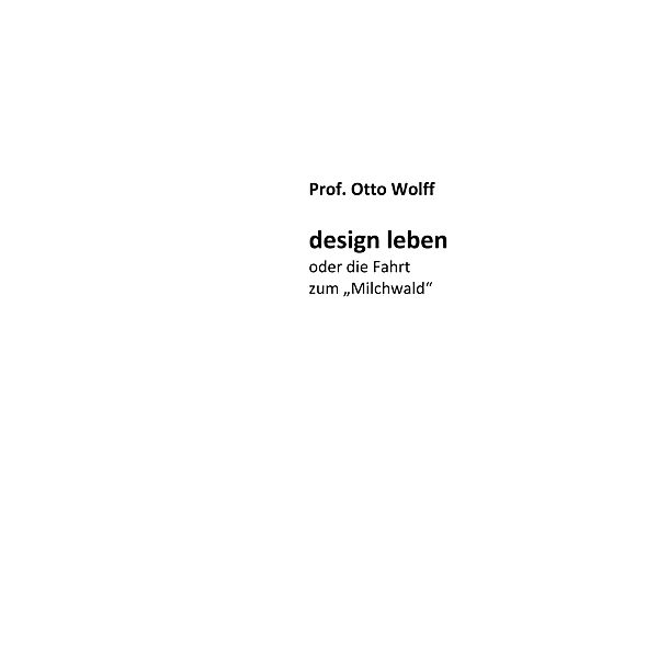 design leben, Otto Wolff