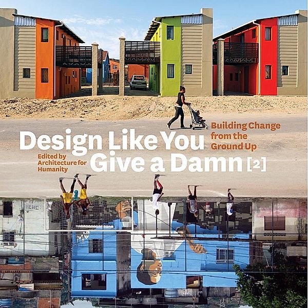 Design Like You Give a Damn [2], Architecture Humanity