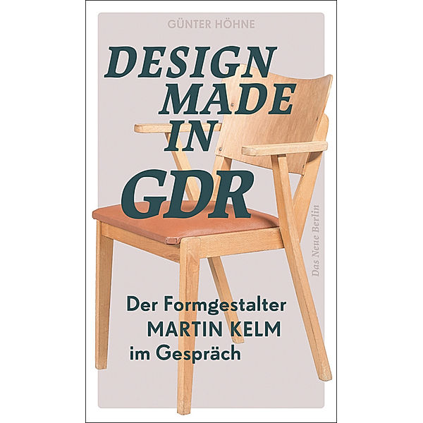 Design Made in GDR, Martin Kelm, Günter Höhne