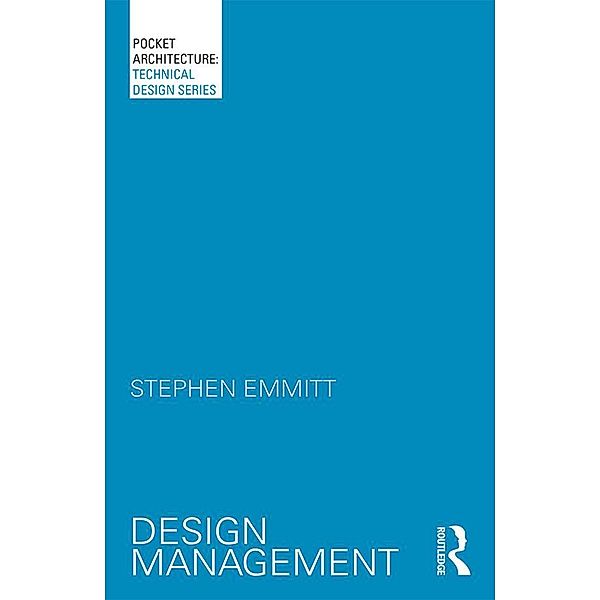 Design Management, Stephen Emmitt
