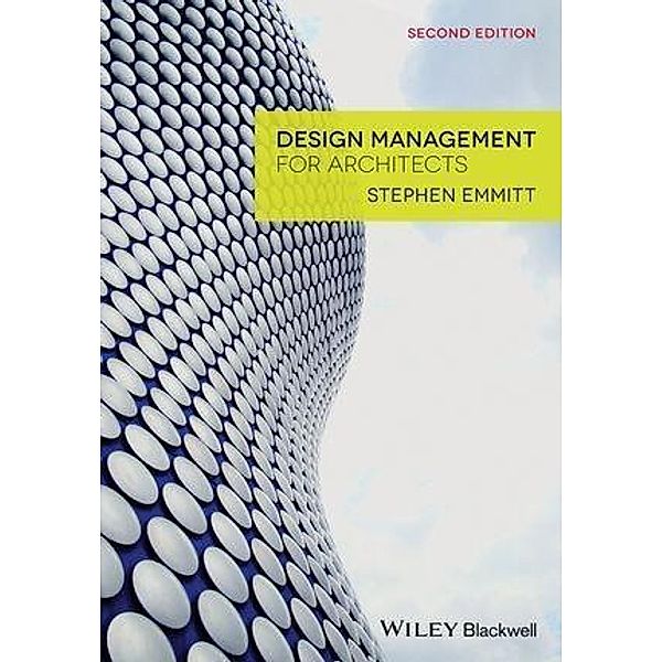 Design Management for Architects, Stephen Emmitt