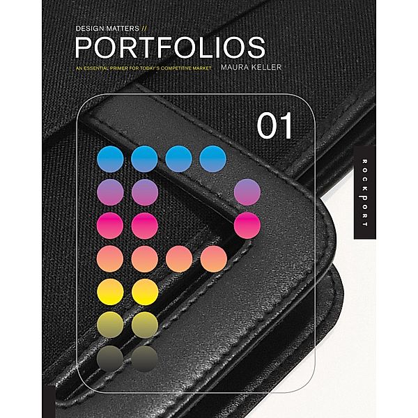 Design Matters: Portfolios 01, Maura Keller