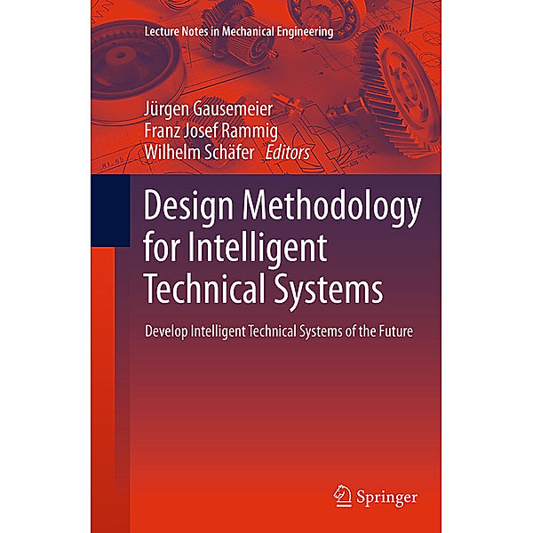 Design Methodology for Intelligent Technical Systems