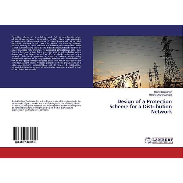 Design of a Protection Scheme for a Distribution Network, Rotimi Osabohien, Roland Uhunmwangho