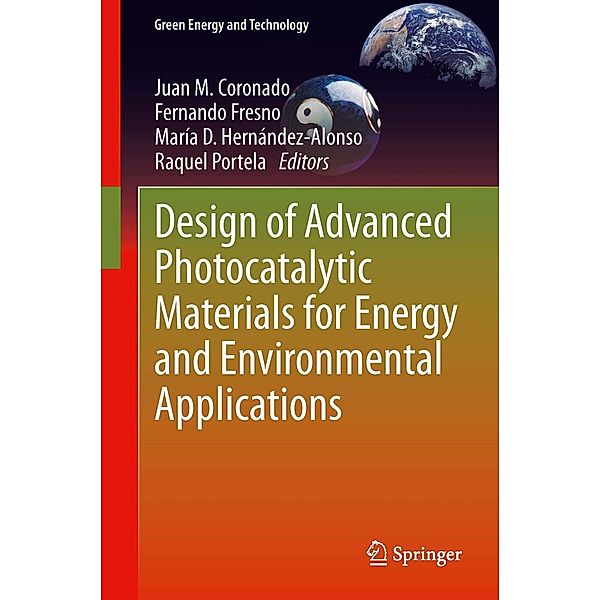Design of Advanced Photocatalytic Materials for Energy and Environmental Applications / Green Energy and Technology