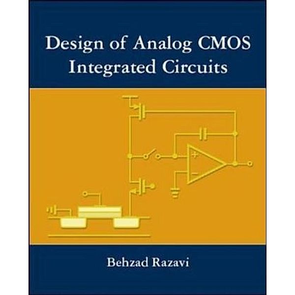 Design of Analog CMOS Integrated Circuits, Behzad Razavi