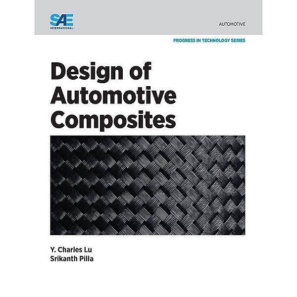 Design of Automotive Composites / SAE International, Charles Lu