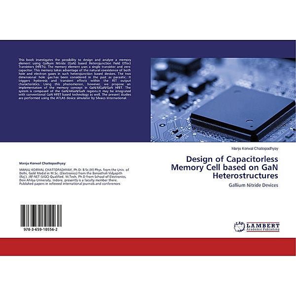 Design of Capacitorless Memory Cell based on GaN Heterostructures, Manju Korwal Chattopadhyay