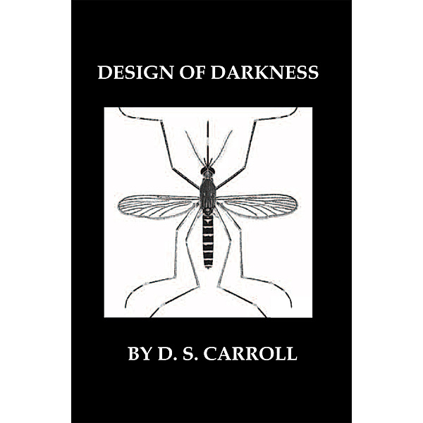 Design of Darkness, D. S. Carroll