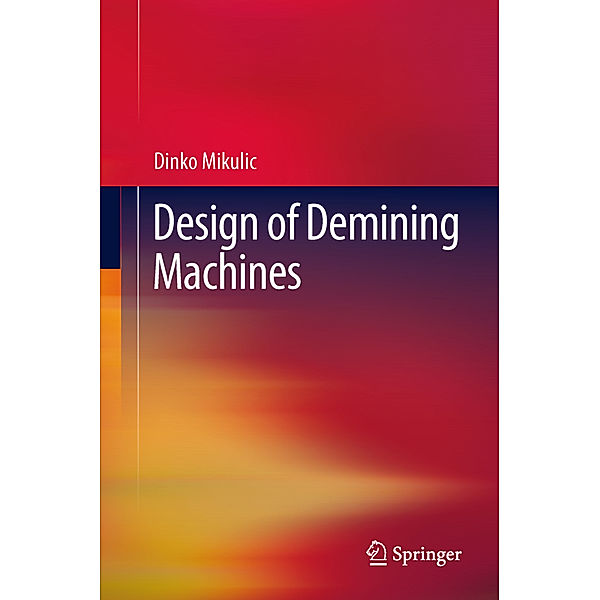 Design of Demining Machines, Dinko Mikulic